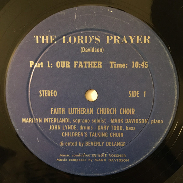 Faith Lutheran Church Choir  &  Children's Talking Choir - The Lord's Prayer | Not On Label (none)
