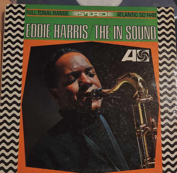 Eddie Harris - The In Sound | Atlantic (SD1448)