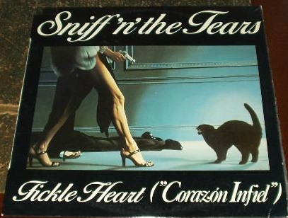 Sniff 'n' The Tears - Filcke Heart = Corazon Infiel | Chiswick Records (17.1378/9) - main