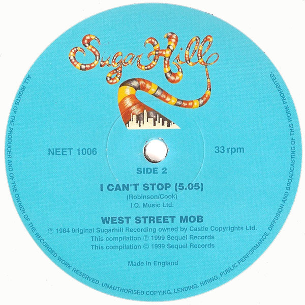 West Street Mob - Break Dance - Electric Boogie / I Can't Stop | Sequel Records (NEET 1006) - 2