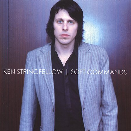 Ken Stringfellow - Soft Commands | Rykodisc (RCD10693) Ken Stringfellow - Soft Commands | Rykodisc (RCD10693)