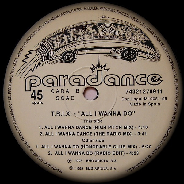 T.R.I.X. - All I Wanna Do | Paradance (74321278911)
