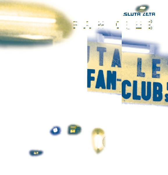 Sluta Leta - Fan Club | Mego (MEGO 006)