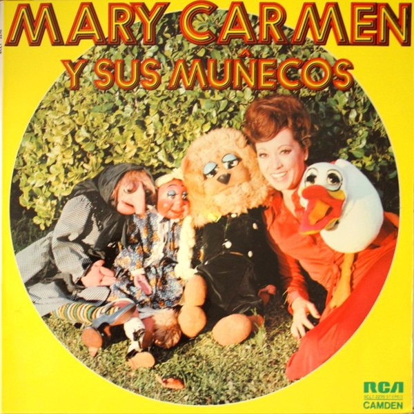 Mary Carmen Y Sus Muñecos - Mary Carmen Y Sus Muñecos | RCA Camden (SCLI-2270)