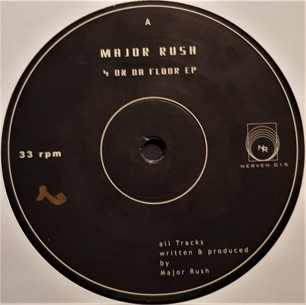 Major Rush - 4 On Da Floor EP | Nerven Records (NERVEN 15) - 2