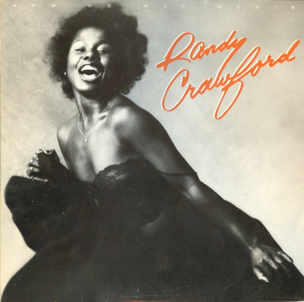 Randy Crawford - Now We May Begin | Warner Bros. Records (WB 56 791)