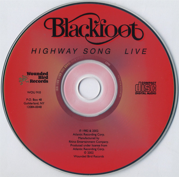 Blackfoot - Highway Song Live | Wounded Bird Records (WOU 910) - 3