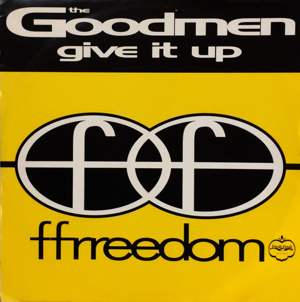 The Goodmen - Give It Up | Ffrreedom (TABX 118) The Goodmen - Give It Up | Ffrreedom (TABX 118)