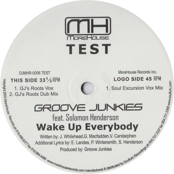 Groove Junkies Feat. Solomon Henderson - Wake Up Everybody | MoreHouse Records (DJMHR 0006 TEST)