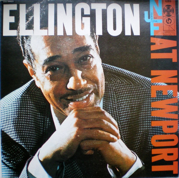 Duke Ellington - Ellington At Newport | CBS (84403) - main