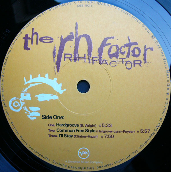 Roy Hargrove Presents The RH Factor - Hard Groove | Verve Records (065 192-1)