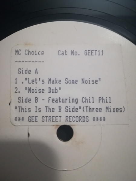 Choice M.C. - Let's Make Some Noise | Gee Street (GEET11)