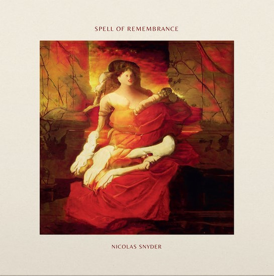 Nicolas Snyder - Spell Of Remembrance | Evening Chants (EC-005-V1)