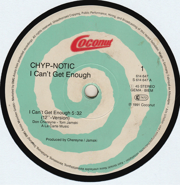 Chyp-Notic - I Can't Get Enough | Coconut (614 647) - 2