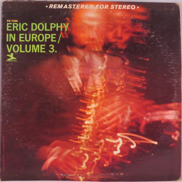 Eric Dolphy - In Europe / Volume 3. | Prestige (PR 7366) - main