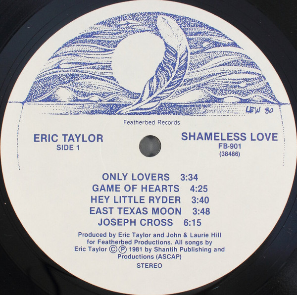 Eric Taylor - Shameless Love | Featherbed Records (FB-901) - 3 Eric Taylor - Shameless Love | Featherbed Records (FB-901) - 3