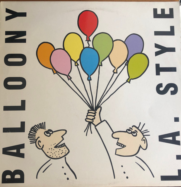 L.A. Style - Balloony | Bounce Records (BOD 128475 / 300702)