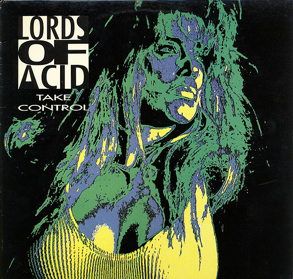 Lords Of Acid - Take Control | Complete Kaos (CK 3011)