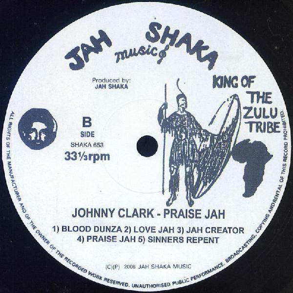 Johnny Clarke - Praise Jah | Jah Shaka Music (SHAKA 653) - 4 Johnny Clarke - Praise Jah | Jah Shaka Music (SHAKA 653) - 4