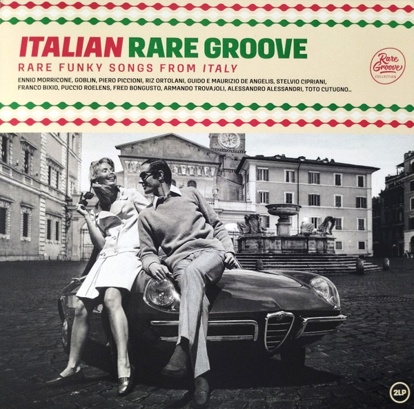 Various - Italian Rare Groove (Rare Funky Songs From Italy) | Wagram Music (3453146)