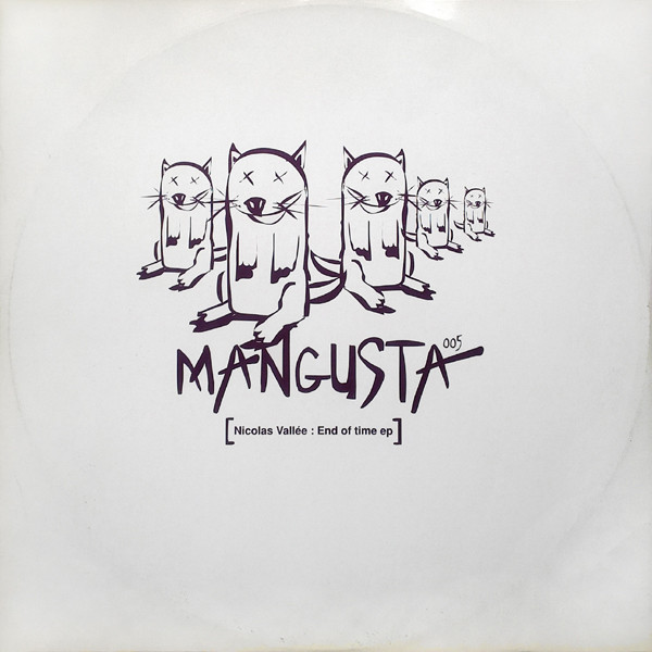 Nicolas Vallée - End Of Time EP | Mangusta (MANGUSTA 005)