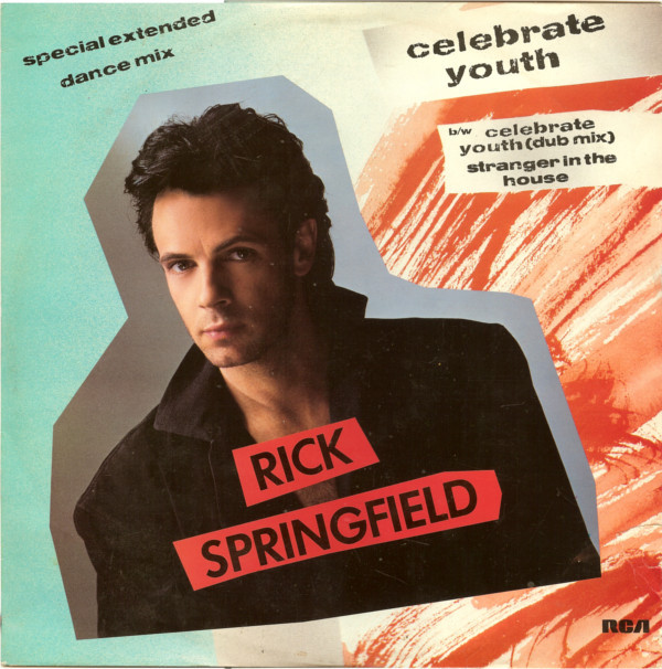Rick Springfield - Celebrate Youth | RCA (PT 49986)