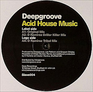 Deepgroove - Acid House Music | Slave Recordings (Slave004)