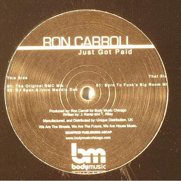 Ron Carroll - Just Got Paid | Body Music (BMC-1001) - main Ron Carroll - Just Got Paid | Body Music (BMC-1001) - main