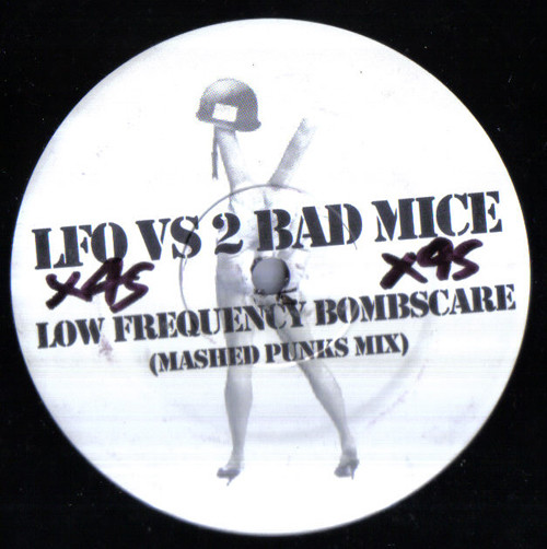 LFO vs. 2 Bad Mice - Low Frequency Bombscare | Not On Label (LFO) (RMS01)