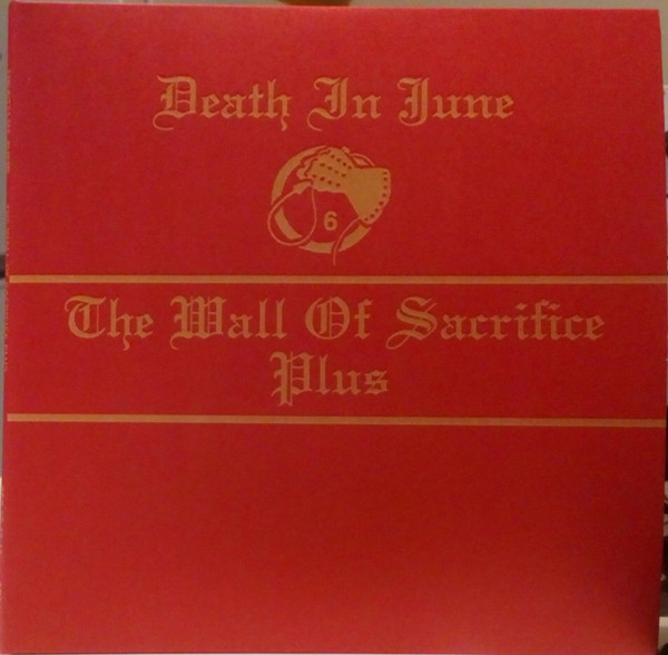 Death In June - The Wall Of Sacrifice Plus | New European Recordings (BAD VC 88-30) Death In June - The Wall Of Sacrifice Plus | New European Recordings (BAD VC 88-30)