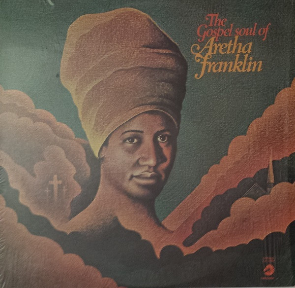 Aretha Franklin - The Gospel  Soul Of Aretha Franklin | Checker (LPS 10009)