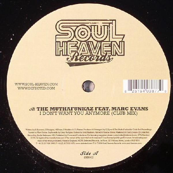 The MuthaFunkaz Feat. Marc Evans - I Don't Want You Anymore | Soul Heaven Records (SHR002)
