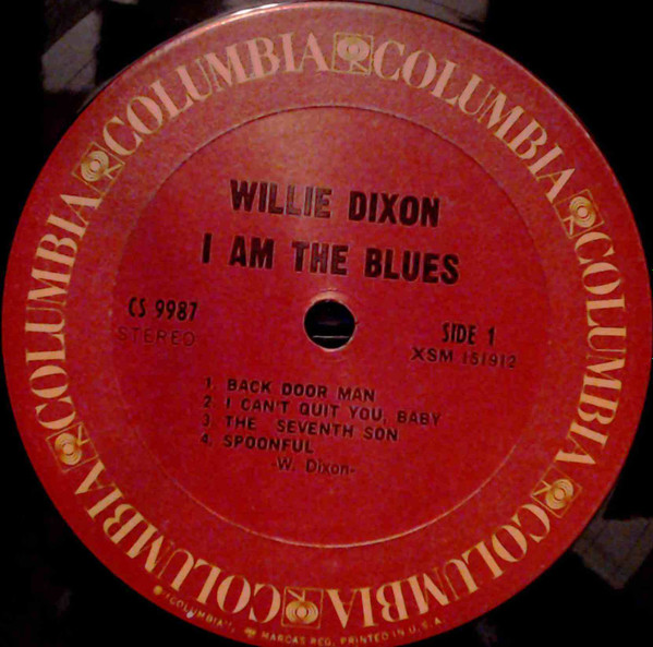 Willie Dixon - I Am The Blues | Columbia (CS 9987) - 3