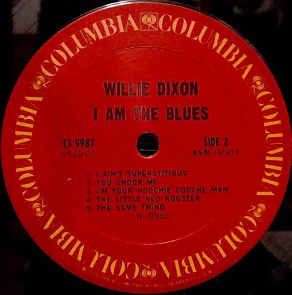 Willie Dixon - I Am The Blues | Columbia (CS 9987) - 4