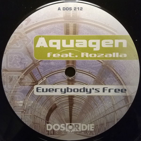 Aquagen Feat. Rozalla - Everybody's Free | Dos Or Die Recordings (DOS 212) Aquagen Feat. Rozalla - Everybody's Free | Dos Or Die Recordings (DOS 212)