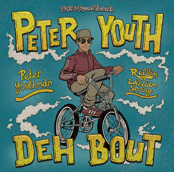 Peter Youthman , Roll & Record - Peter Youth Deh Bout | Roll & Record (RAR015)
