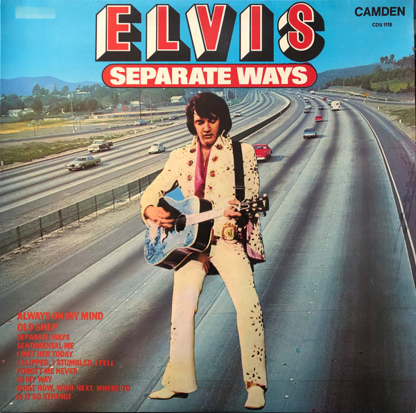 Elvis Presley - Separate Ways | RCA Camden (CDS 1118) Elvis Presley - Separate Ways | RCA Camden (CDS 1118)