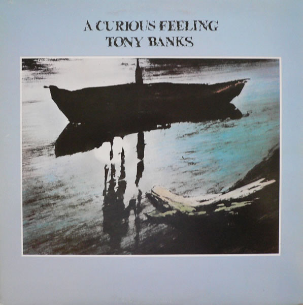 Tony Banks - A Curious Feeling | Polydor (CA-1-2207)