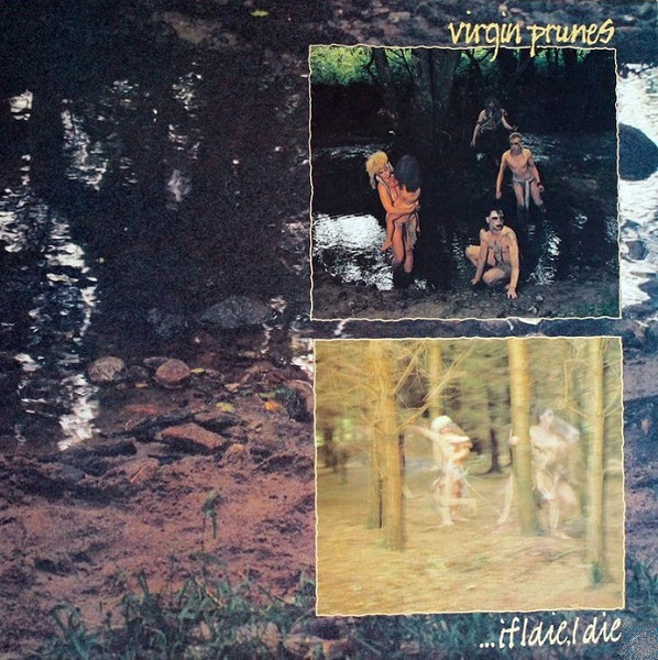 Virgin Prunes - ...If I Die, I Die | Go International (GI LP 49) - 2