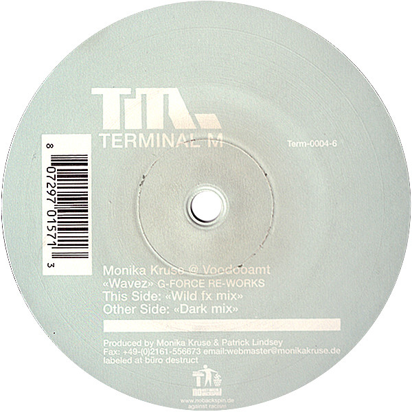 Monika Kruse @ Voodooamt - Wavez (G-Force Re-works) | Terminal M (Term-0004-6)