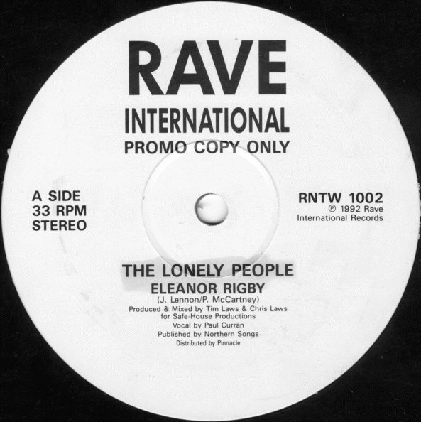 The Lonely People - Eleanor Rigby | Rave International Records (RNTW 1002) The Lonely People - Eleanor Rigby | Rave International Records (RNTW 1002)