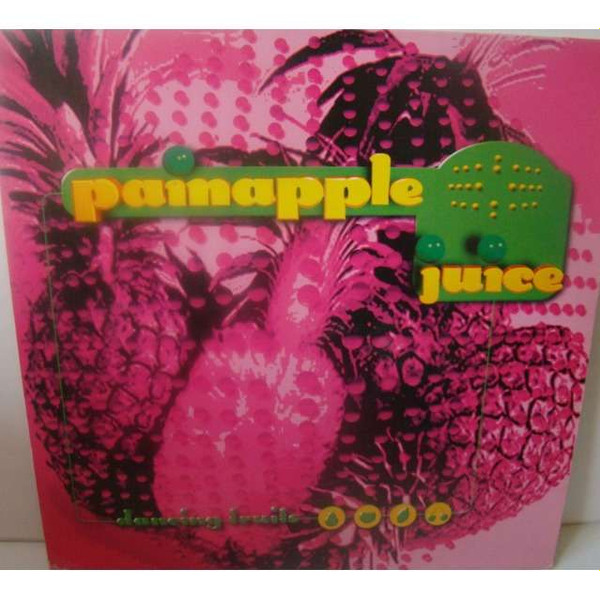 Painapple Juice - Dancing Fruits | Insolent Tracks (INSMX 02 (M)) - 2