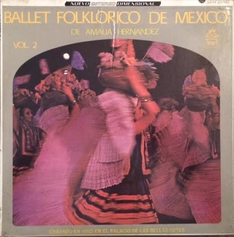 Ballet Folklorico De Mexico - Ballet Folklorico De Mexico Vol. 2 | Angel Records (SAM 35003)