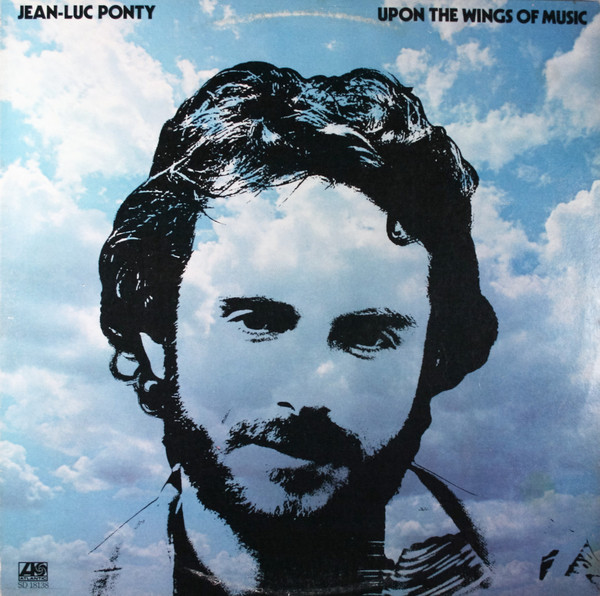 Jean-Luc Ponty - Upon The Wings Of Music | Atlantic (SD 18138) - main Jean-Luc Ponty - Upon The Wings Of Music | Atlantic (SD 18138) - main