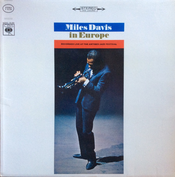 Miles Davis - Miles Davis In Europe | CBS (S 62.390)