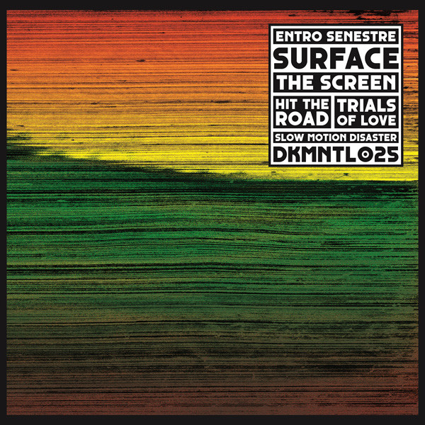 Entro Senestre - Surface | Dekmantel (DKMNTL025) Entro Senestre - Surface | Dekmantel (DKMNTL025)