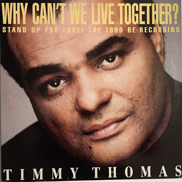 Timmy Thomas - Why Can't We Live Together? (Stand Up For Love! The 1990 Re-Recording) | BCM Records (BCM 485 X)