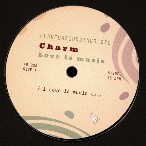 Charm - Love Is Music | Flaneurecordings (FR 020)