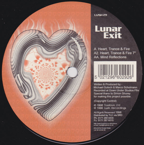 Lunar Exit - Heart, Trance & Fire / Mind Reflections | Lush Recordings (LUSH 29)