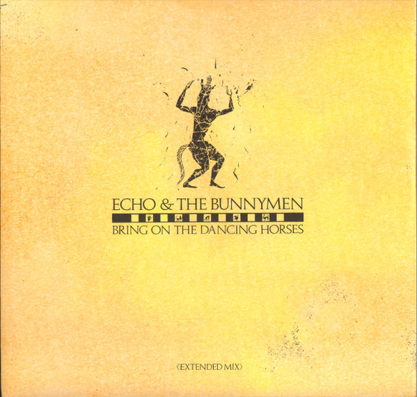 Echo & The Bunnymen - Bring On The Dancing Horses (Extended Mix) | Korova (248 932-0) - main Echo & The Bunnymen - Bring On The Dancing Horses (Extended Mix) | Korova (248 932-0) - main